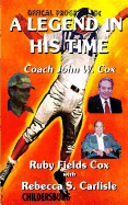 A Legend in His Time: Coach John W. Cox