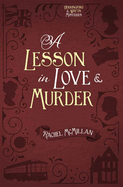 A Lesson in Love and Murder: Volume 2