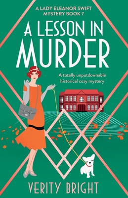 A Lesson in Murder: A totally unputdownable historical cozy mystery - Bright, Verity