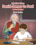A Letter from David James to Paul: Do Good To Others