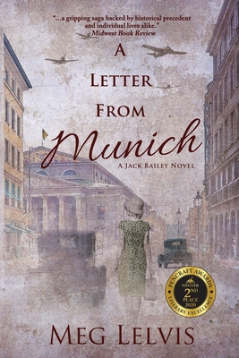 A Letter From Munich: A Jack Bailey Novel - Lelvis, Meg