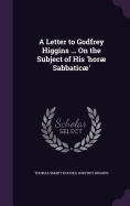 A Letter to Godfrey Higgins ... on the Subject of His 'Hor Sabbatic'