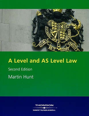 A Level and AS Level Law - Hunt, Martin