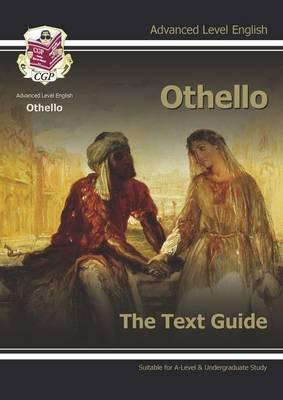 A-level English Text Guide - Othello - CGP Books (Editor)