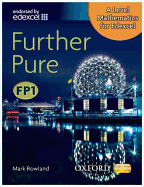 A Level Mathematics for Edexcel: Further Pure FP1