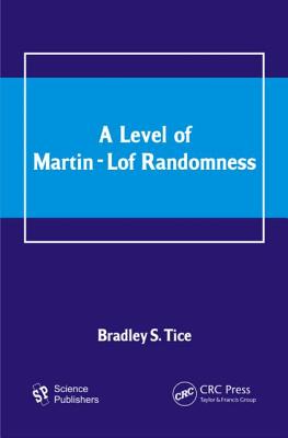 A Level of Martin-Lof Randomness - Tice, Bradley S