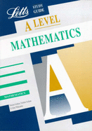 A-level Study Guide Mathematics - Graham, Duncan, and Graham, Christine