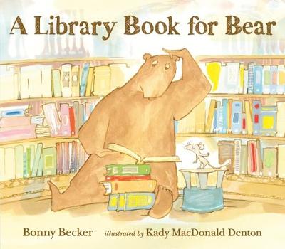 A Library Book for Bear - Becker, Bonny