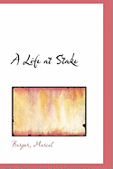 A Life at Stake