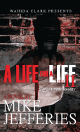 A Life for a Life II: The Ultimate Reality