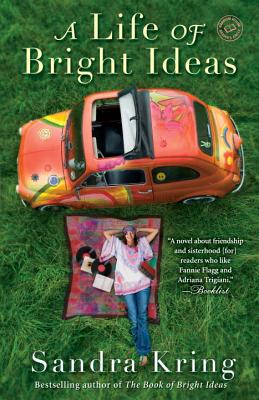 A Life of Bright Ideas - Kring, Sandra