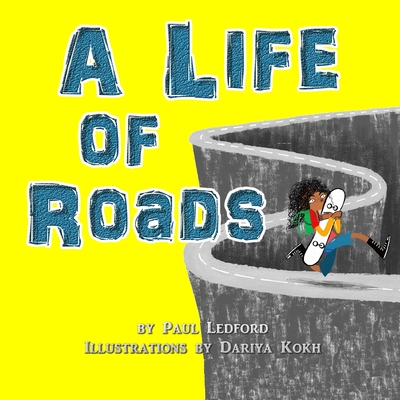 A Life of Roads - Ledford, Paul