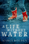 A Life Without Water