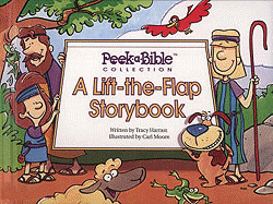 A Lift the Flap Storybook: Peek-a-Bible Collection