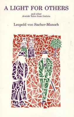 A Light for Others - Sacher-Masoch, Leopold Von