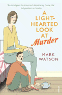 A Light-Hearted Look at Murder