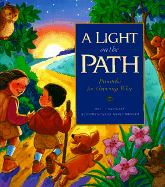 A Light on the Path: Proverbs for Growing Wise - Sattgast, Linda J, and Sattgast, L J