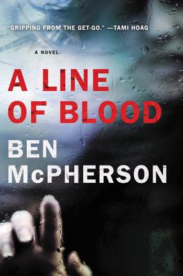 A Line of Blood - McPherson, Ben