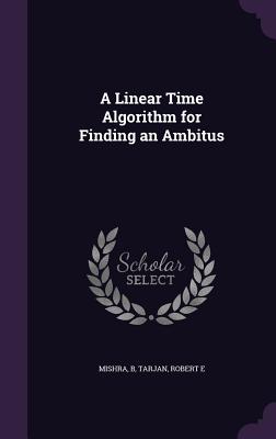 A Linear Time Algorithm for Finding an Ambitus - Mishra, B, and Tarjan, Robert E