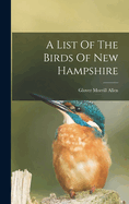 A List Of The Birds Of New Hampshire