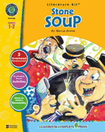 A Literature Kit for Stone Soup, Grades 1-2