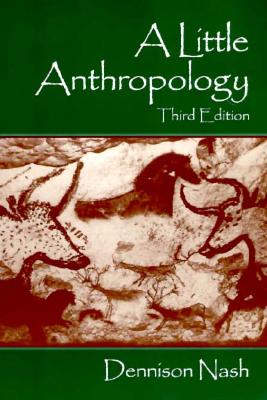 A Little Anthropology - Nash, Dennison