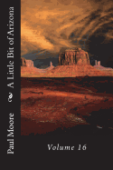 A Little Bit of Arizona: Volume 16