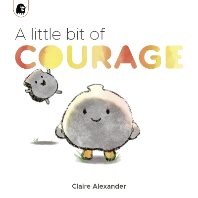 A Little Bit of Courage - Alexander, Claire