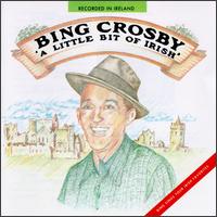 A Little Bit of Irish - Bing Crosby