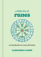 A Little Bit of Runes: An Introduction to Norse Divinationvolume 10