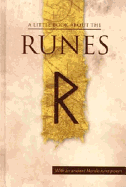 A Little Book about the Runes