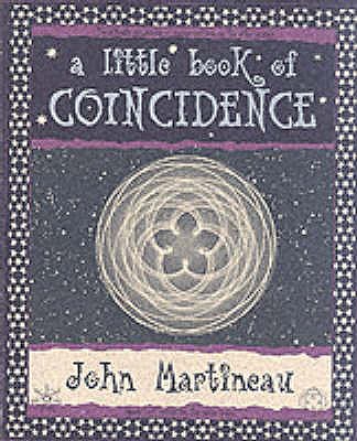 A Little Book of Coincidence in the Solar System - Martineau, John