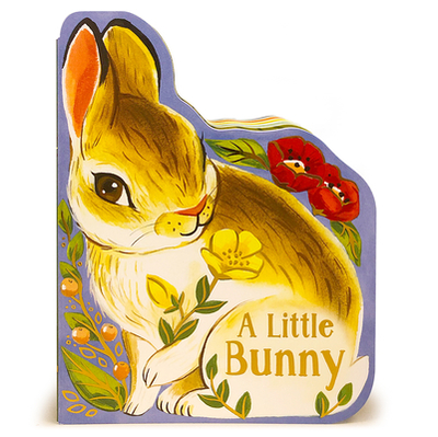 A Little Bunny - Wren, Rosalee, and Kirwan, Wednesday (Illustrator), and Cottage Door Press (Editor)
