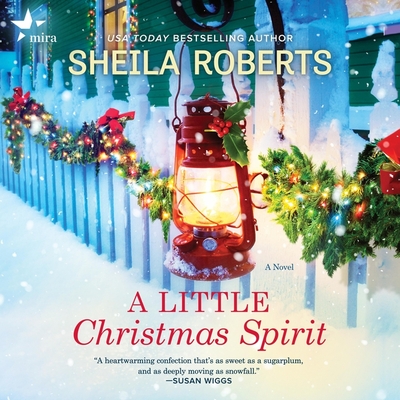 A Little Christmas Spirit Lib/E - Roberts, Sheila, and Gideon, Ann Marie (Read by)