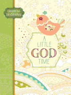 A Little God Time: Coloring Devotional