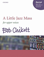 A Little Jazz Mass: Vocal Score