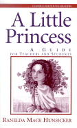 A Little Princess: A Guide for Teachers and Students - Hunsicker, Ranelda Mack