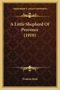 A Little Shepherd Of Provence (1910)