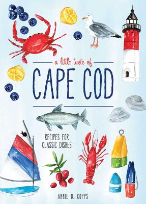 A Little Taste of Cape Cod - Copps, Annie B
