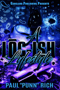 A Loc-ish Lifestyle