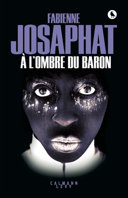 A L'Ombre Du Baron - Josaphat, Fabienne