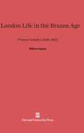 A London Life in the Brazen Age: Francis Langley, 1548-1602