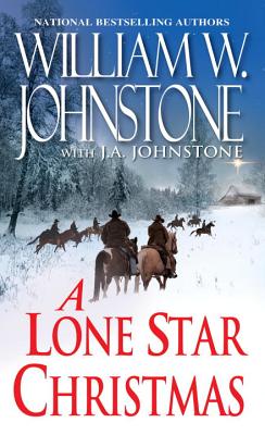 A Lone Star Christmas - Johnstone, William W.
