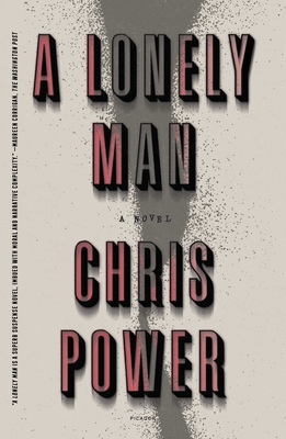 A Lonely Man - Power, Chris