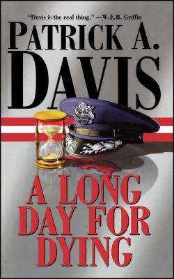 A Long Day for Dying - Davis, Patrick A