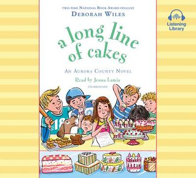 A Long Line of Cakes - Wiles, Deborah