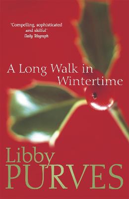 A Long Walk in Wintertime - Purves, Libby