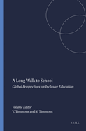 A Long Walk to School: Global Perspectives on Inclusive Education