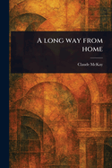 A Long Way From Home