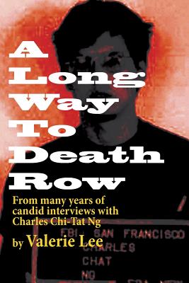 A Long Way to Death Row - Lee, Valerie